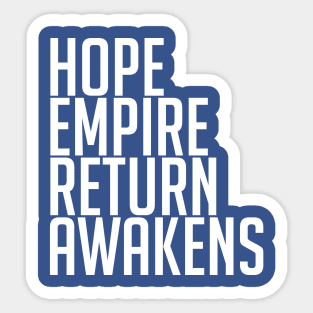 Hope | Empire | Return | Awakens Sticker